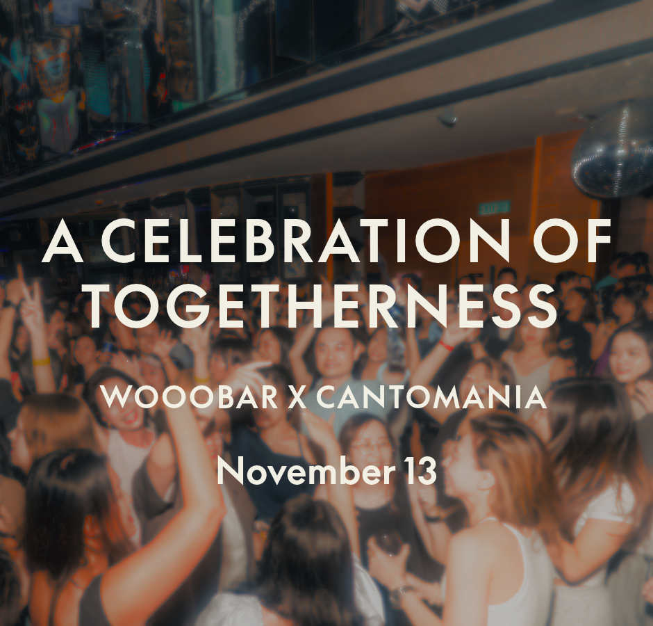 【11月13日】WOOBAR X CANTOMANIA | 這刻我們在一起 feat. DJ Steffunn & DJ Fabsabs
